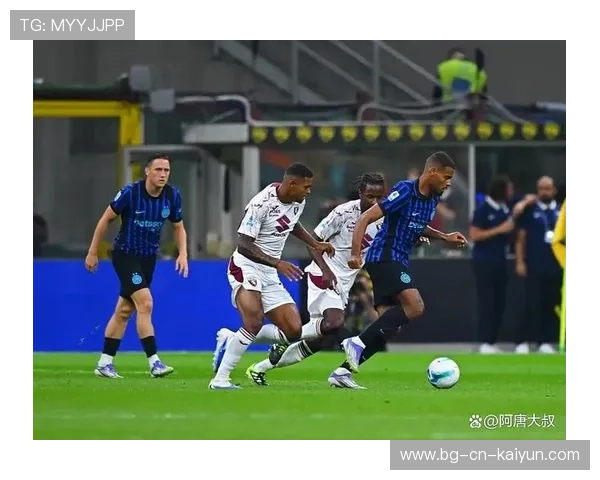 国米攻防转换效率极高，对手回防明显吃力——解码蓝黑风暴中的高效战术